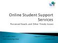Online Student Support Services PowerPoint PPT Presentation
