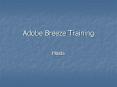 Adobe Breeze Training PowerPoint PPT Presentation