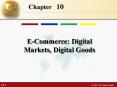 E-Commerce: Digital Markets, Digital Goods PowerPoint PPT Presentation