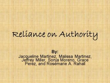 Reliance on Authority