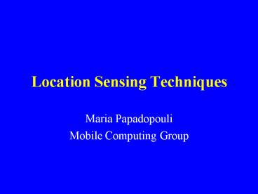Location Sensing Techniques
