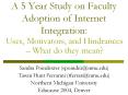 A 5 Year Study on Faculty Adoption of Internet Integration: PowerPoint PPT Presentation