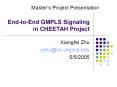 EndtoEnd GMPLS Signaling in CHEETAH Project PowerPoint PPT Presentation