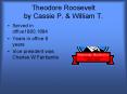Theodore Roosevelt by Cassie P. PowerPoint PPT Presentation
