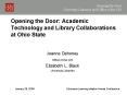Opening the Door: Academic Technology and Library Collaborations at Ohio State PowerPoint PPT Presentation