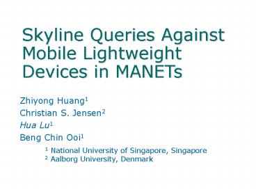 Skyline Queries Against Mobile Lightweight Devices in MANETs