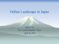 Online Landscape in Japan PowerPoint PPT Presentation