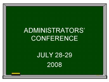 ADMINISTRATORS CONFERENCE