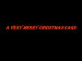 A Very Merry Christmas Card PowerPoint PPT Presentation