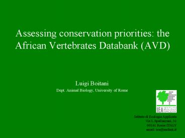 Assessing conservation priorities: the African Vertebrates Databank AVD