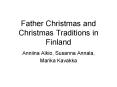 Father Christmas and Christmas Traditions in Finland PowerPoint PPT Presentation