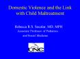 Domestic Violence and the Link with Child Maltreatment PowerPoint PPT Presentation