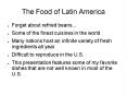The Food of Latin America PowerPoint PPT Presentation