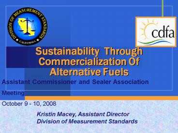 Sustainability Through Commercialization Of Alternative Fuels