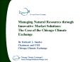 Managing Natural Resources through Innovative Market Solutions: The Case of the Chicago Climate Exch PowerPoint PPT Presentation