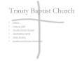 Trinity Baptist Church PowerPoint PPT Presentation