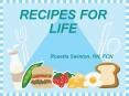 RECIPES FOR LIFE PowerPoint PPT Presentation