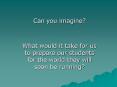 Can you imagine PowerPoint PPT Presentation
