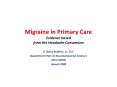 Migraine in Primary Care Evidence based from the Headache Consortium PowerPoint PPT Presentation