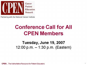 Conference Call for All CPEN Members