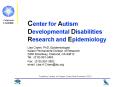 Center for Autism Developmental Disabilities Research and Epidemiology PowerPoint PPT Presentation