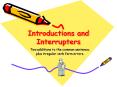 Introductions and Interrupters PowerPoint PPT Presentation