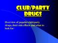 CLUBPARTY DRUGS PowerPoint PPT Presentation