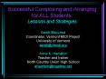 Successful Composing and Arranging for ALL Students: Lessons and Strategies PowerPoint PPT Presentation