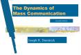 The Dynamics of Mass Communication PowerPoint PPT Presentation