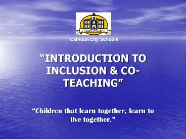 INTRODUCTION TO INCLUSION