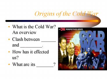 Origins of the Cold War