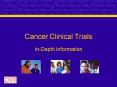 Cancer Clinical Trials PowerPoint PPT Presentation