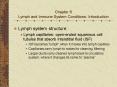 Chapter 6 Lymph and Immune System Conditions: Introduction PowerPoint PPT Presentation