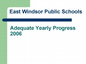 Adequate Yearly Progress 2006