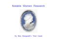 Notable Women Research PowerPoint PPT Presentation