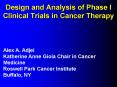 Design and Analysis of Phase I Clinical Trials in Cancer Therapy PowerPoint PPT Presentation
