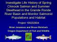 Investigate Life History of Spring Chinook Salmon and Summer Steelhead in the Grande Ronde River Bas PowerPoint PPT Presentation