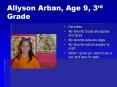 Allyson Arban, Age 9, 3rd Grade PowerPoint PPT Presentation