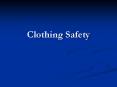Clothing Safety PowerPoint PPT Presentation