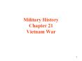 Military History Chapter 21 Vietnam War PowerPoint PPT Presentation