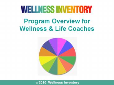 Program Overview for Wellness