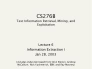 CS276B Text Information Retrieval, Mining, and Exploitation