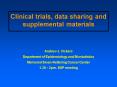 Clinical trials, data sharing and supplemental materials PowerPoint PPT Presentation