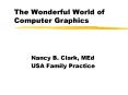 The Wonderful World of Computer Graphics PowerPoint PPT Presentation
