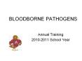 BLOODBORNE PATHOGENS PowerPoint PPT Presentation