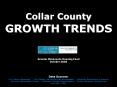 Collar County GROWTH TRENDS Greater Minnesota Housing Fund October 2004 Data Sources: U.S. Census De PowerPoint PPT Presentation