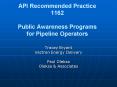 API Recommended Practice 1162 Public Awareness Programs for Pipeline Operators PowerPoint PPT Presentation
