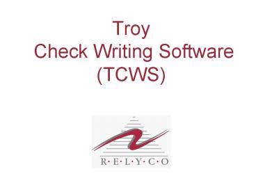 Troy Check Writing Software TCWS