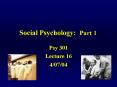 Social Psychology: Part 1 PowerPoint PPT Presentation