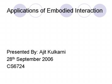 Applications of Embodied Interaction